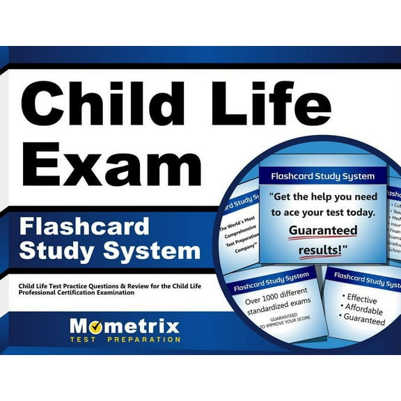 Child Life Exam Flashcard Study System : Child Life Test Practice Questions & Review for the Child Life Professional Certification Examination (Cards)