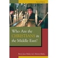 thumbnail image 1 of Pre-Owned Who Are the Christians in the Middle East? (Paperback) 080286595X 9780802865953, 1 of 1