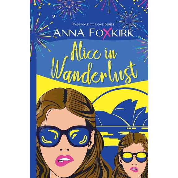 Passport to Love Alice in Wanderlust, (Paperback)