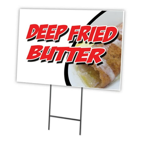 SignMission C-1216-DS-Deep Fried Butter 12 x 16 in. Deep Fried Butter Yard Sign & Stake