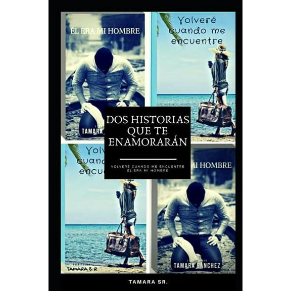 Volveré Cuando Me Encuentre - Él Era Mi Hombre (Paperback)