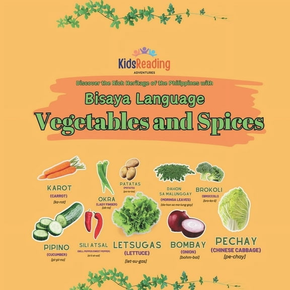 Bisaya Language: Vegetables and Spices, (Paperback)