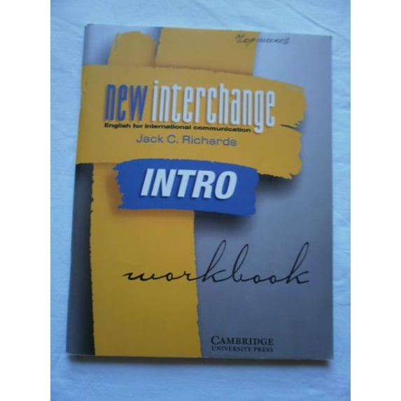 Pre-Owned New Interchange Intro Workbook: English for International Communication by Jack C. Richards Paperback Textbooks Workbook edition 100 pages English