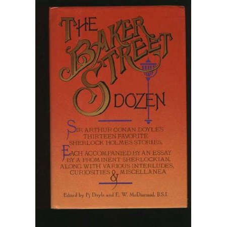 Pre-Owned The Baker Street Dozen : Sir Arthur Conan Doyle's Thirteen Favorite Sherlock Holmes Stories 9780865531871
