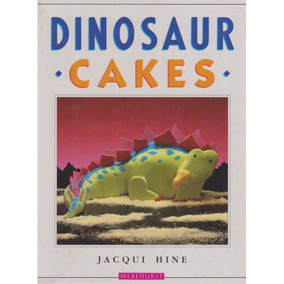 Pre-Owned Dinosaur Cakes (Hardcover) 1853911771 9781853911774