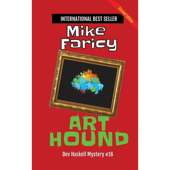 Art Hound: Dev Haskell Private Investigator, Book 16, (Paperback)