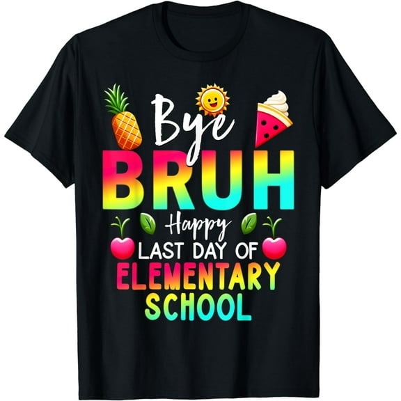 Elementary school Bye Bruh Last Day Of School Teacher kids T-Shirt
