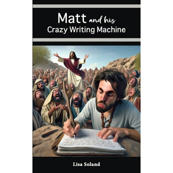 Matt and His Crazy Writing Machine, (Paperback)