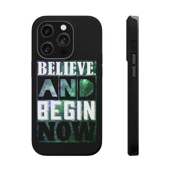 DistinctInk Tough Case for Apple iPhone 15 PRO (6.1" Screen), Compatible with MagSafe Charging - Believe Begin Now