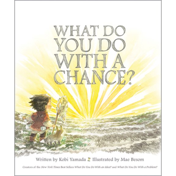 Pre-Owned What Do You Do with a Chance (Hardcover) 1943200734 9781943200733