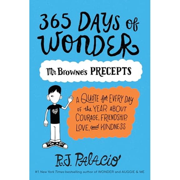 Pre-Owned 365 Days of Wonder: Mr. Browne's Precepts, 9780399559181, 0399559183, Paperback, Reprint edition