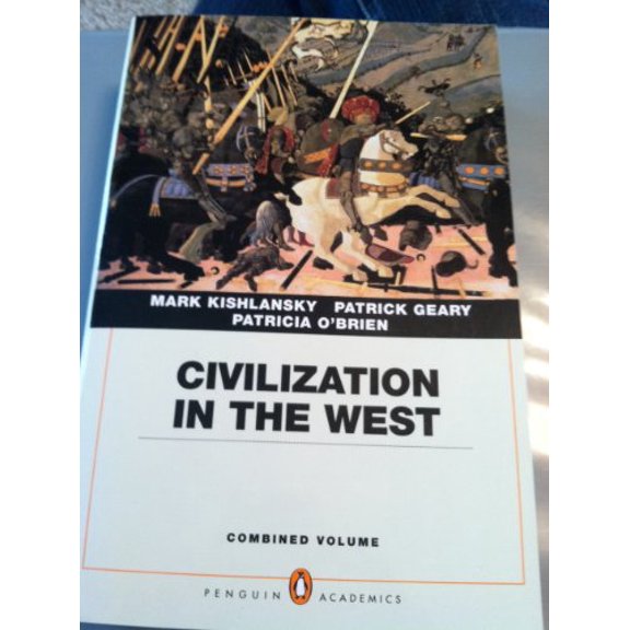 Pre-Owned Civilization in the West: Combined Volume (Paperback) 0205664733 9780205664733