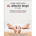 thumbnail image 1 of El Efecto LeopiConquista Hoy La Mente, El Corazón Y El Cuerpo De Cualquier Persona Alfaomega LEONEL CASTELLANOS, 1 of 2