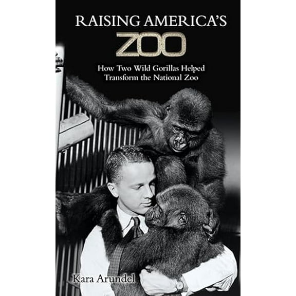 Pre-Owned Raising Amer Zoo (Hardcover) 1684011701 9781684011704