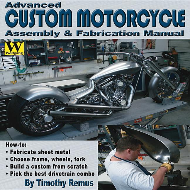 Advanced Custom Motorcycle Assembly & Fabrication (Paperback)