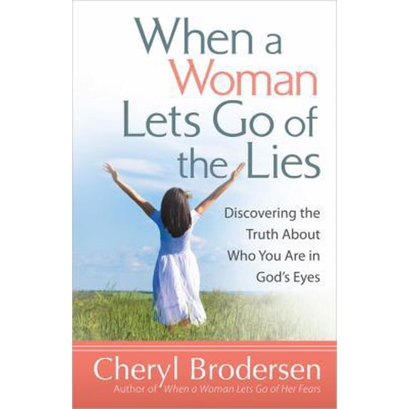 Pre-Owned When a Woman Lets Go of the Lies (Paperback) 0736949429 9780736949422
