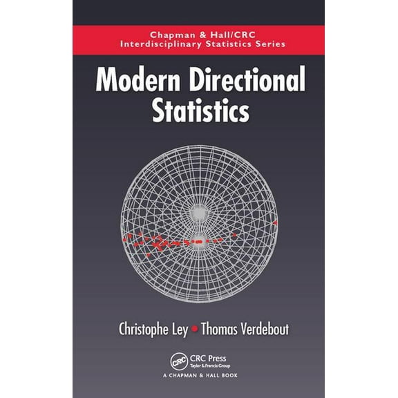 Chapman & Hall/CRC Interdisciplinary Sta Modern Directional Statistics, (Hardcover)