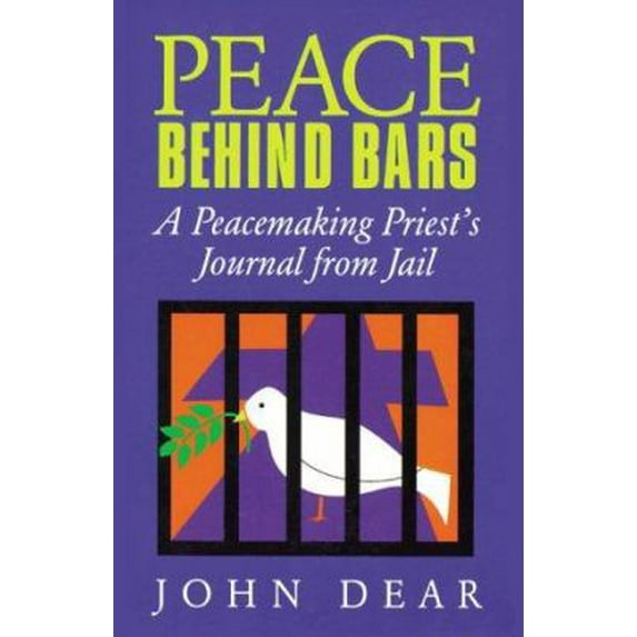 Pre-Owned Peace Behind Bars: A Peacemaking Priest's Journey from Jail (Paperback) 1556127715 9781556127717