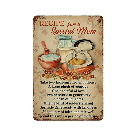 Antique Metal Tin Sign Baking Recipe for A Special Mom Funny Wall Sign for Home Decor Gifts Best Wall Decor Gift for Friends 12"x16"