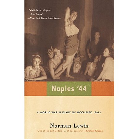 Naples '44 : A World War II Diary of Occupied