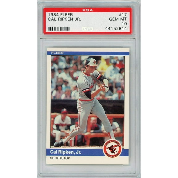 Graded 1984 Fleer Cal Ripken Jr. #17 Baseball Card PSA 10 Gem Mint