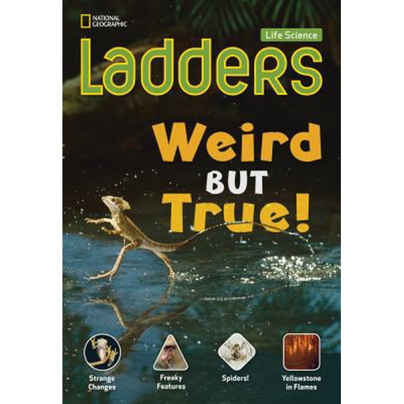 Pre-Owned Ladders Science 4: Weird but True! (on-level) (Paperback) 1285358791 9781285358796