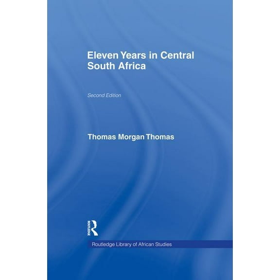 Eleven Years in Central South Africa, (Paperback)