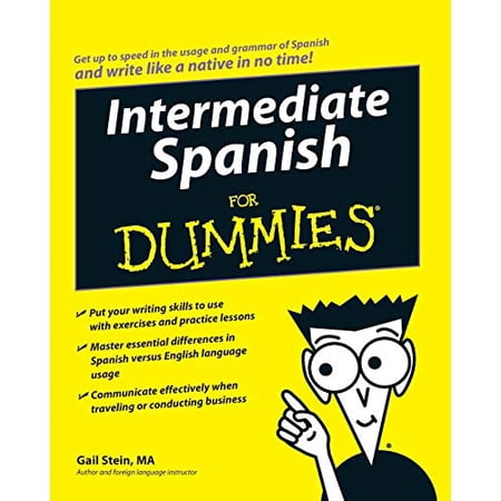 Pre-Owned Intermediate Spanish for Dummies (Paperback) 0470184736 9780470184738