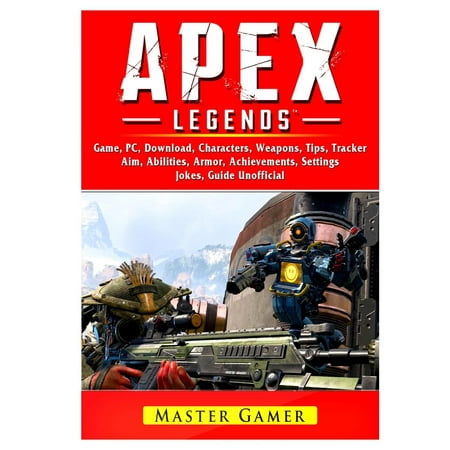Apex Legends Game, Mobile, Battle Pass, Tracker, PC, Characters, Gameplay, App, Aimbot, Abilities, Download, Jokes, Guide (Best Mobile Tracker App)