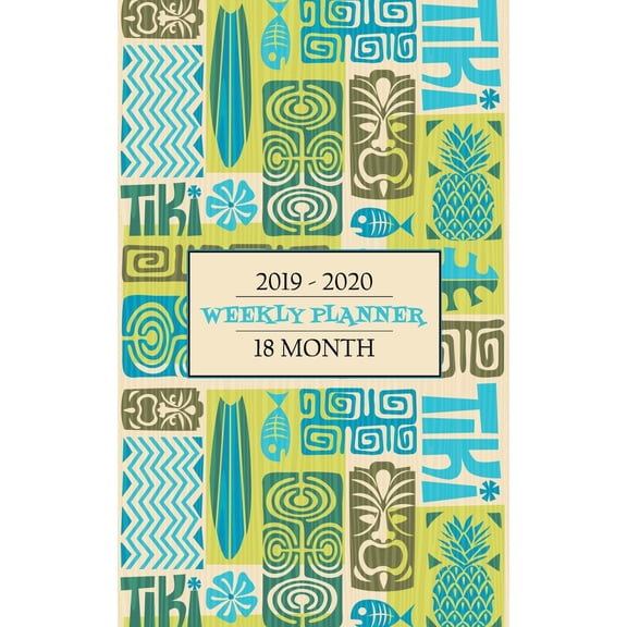 2019 - 2020 Weekly Planner 18 Month: Retro Surf Boards and Tiki Masks Will Keep You Thinking of Fun Times in the Islands While You Keep Your Schedule on Track for a Full 18 Months. (Paperback)