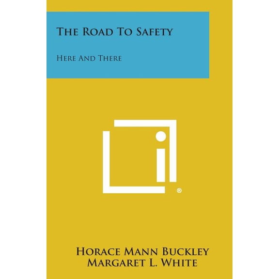 The Road to Safety (Paperback)