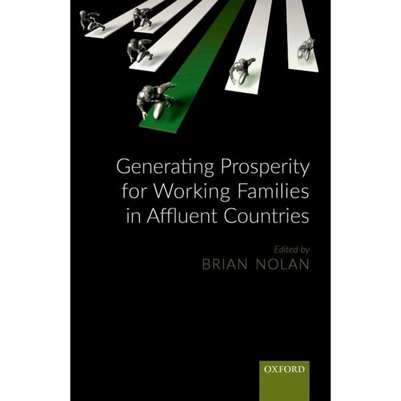 Generating Prosperity for Working Families in Rich Countries, (Hardcover)