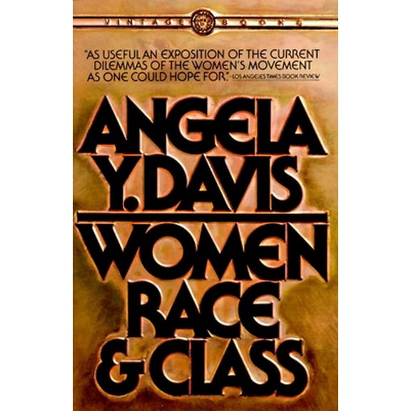 Pre-Owned Women, Race, & Class (Paperback) 0394713516 9780394713519