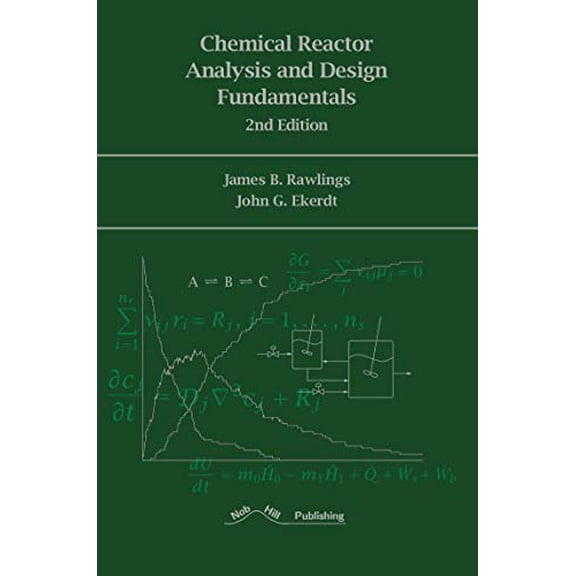 Pre-Owned Chemical Reactor Analysis and Design Fundamentals, 9780975937747, 097593774X, Paperback, 2nd edition