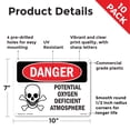 thumbnail image 2 of Potential Oxygen Deficient Atmosphere OSHA Danger Rigid Plastic Sign 10 Inch x 7 Inch - 10 Pack, 2 of 8