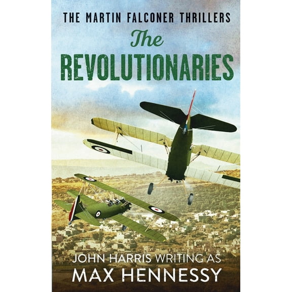 Martin Falconer Thrillers The Revolutionaries, Book 5, (Paperback)