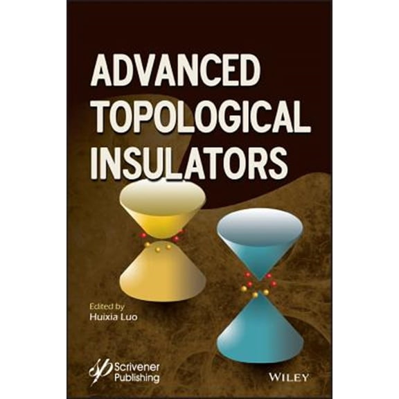 Pre-Owned Advanced Topological Insulators (Hardcover)
