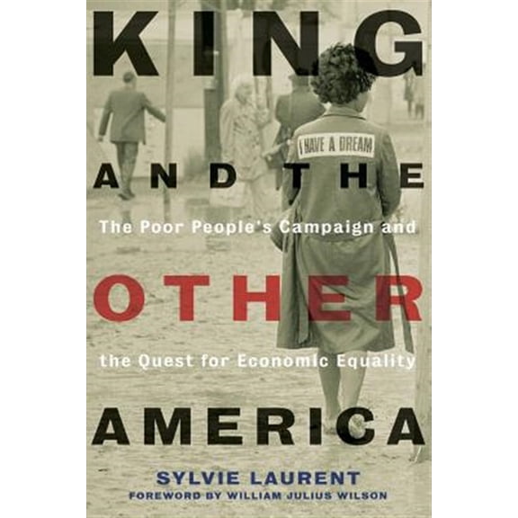 Pre-Owned King and the Other America: The Poor People's Campaign and the Quest for Economic Equality Paperback