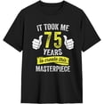 thumbnail image 2 of Camisetas de algodón para hombre, divertidas, de broma de 75 años, para el 75.º cumpleaños, informales, básicas, de cuello redondo y manga corta., 2 of 6