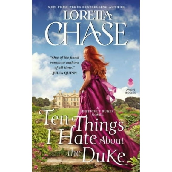 Loretta Chase: Ten Things I Hate about the Duke: A Difficult Dukes Novel (Paperback)
