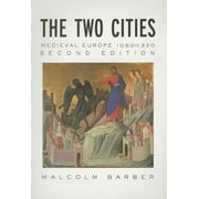 The Two Cities: Medieval Europe 1050-1320, (Paperback)