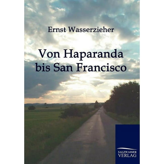 Von Haparanda bis San Francisco