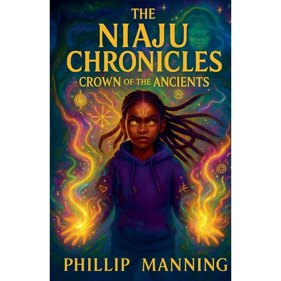 The Niaju Chronicles Crown of the Ancients, Book 1, (Paperback)