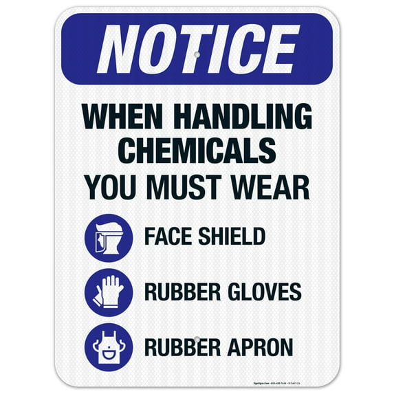 Must Wear Face Shield Rubber Gloves, Apron, When Handling Chemicals Sign, OSHA Sign, 18x24 Reflective Aluminum EGP