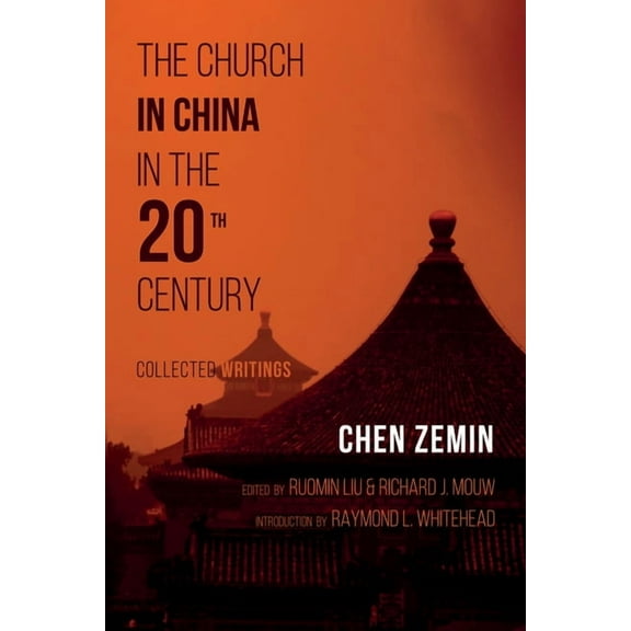 The Church in China in the 20th Century (Hardcover)