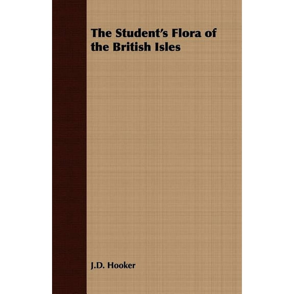 The Student's Flora of the British Isles