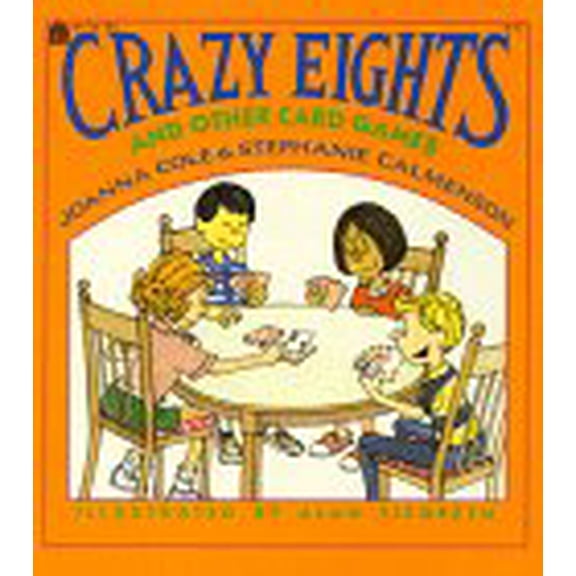 Pre-Owned Crazy Eights: And Other Card Games (Paperback) 0688122019 9780688122010