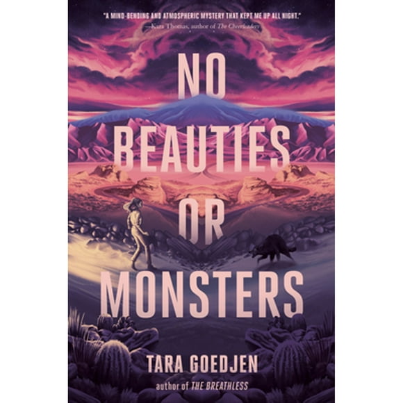 Pre-Owned No Beauties or Monsters (Hardcover 9781524714802) by Tara Goedjen