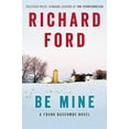 thumbnail image 2 of Be Mine (Frank Bascombe), 2 of 2