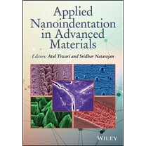 Applied Nanoindentation in Advanced Materials (Hardcover)